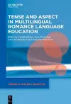Tense and Aspect in Multilingual Romance Language Education cover