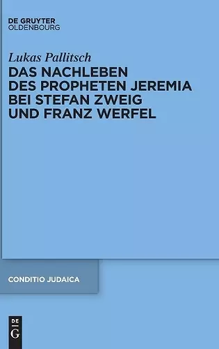 Das Nachleben Des Propheten Jeremia Bei Stefan Zweig Und Franz Werfel cover