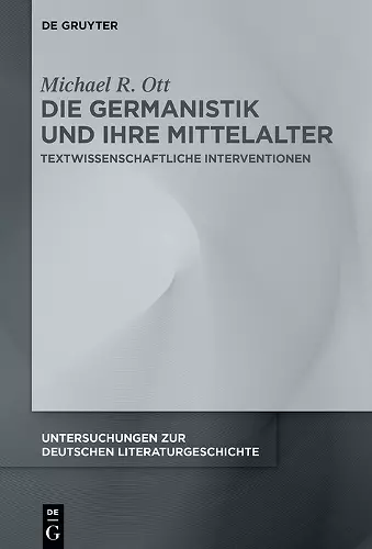 Die Germanistik und ihre Mittelalter cover