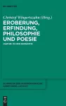 Eroberung, Erfindung, Philosophie Und Poesie cover