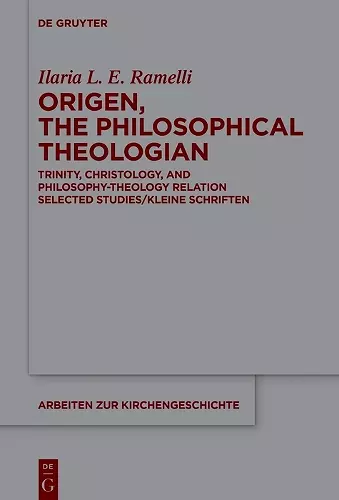 Origen, the Philosophical Theologian cover