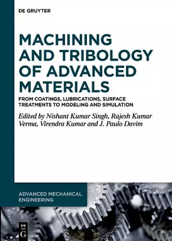 Machining and Tribology of Advanced Materials cover