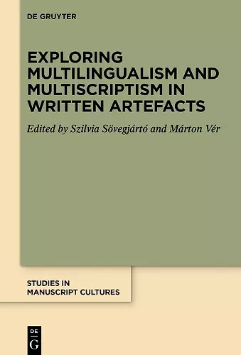 Exploring Multilingualism and Multiscriptism in Written Artefacts cover