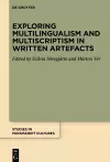 Exploring Multilingualism and Multiscriptism in Written Artefacts cover