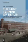 The Lost Termini of Berlin cover