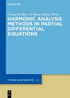 Harmonic Analysis Methods in Partial Differential Equations cover