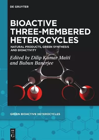 Bioactive Three-Membered Heterocycles cover