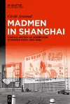 Madmen in Shanghai cover