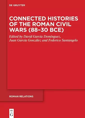 Connected Histories of the Roman Civil Wars (88–30 BCE) cover