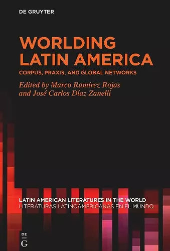 Worlding Latin America cover