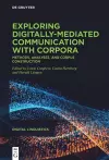 Exploring digitally-mediated communication with corpora cover