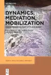 Dynamics, Mediation, Mobilization cover