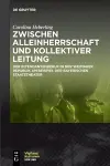 Zwischen Alleinherrschaft Und Kollektiver Leitung cover