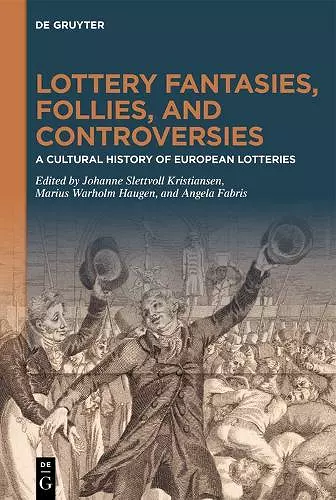 Lottery Fantasies, Follies, and Controversies cover