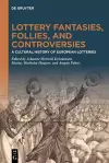 Lottery Fantasies, Follies, and Controversies cover