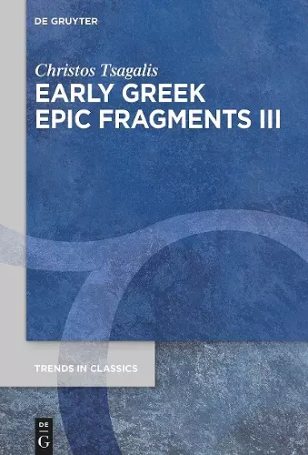 Early Greek Epic Fragments III cover