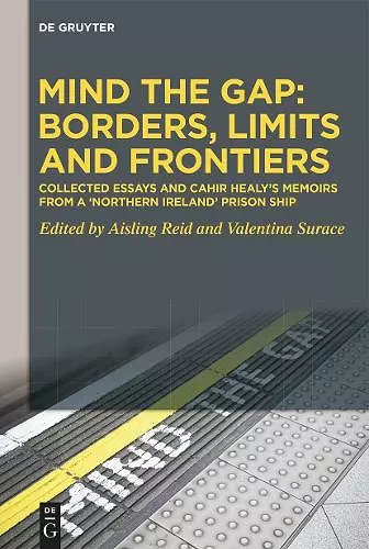 Mind the Gap: Borders, Limits and Frontiers cover