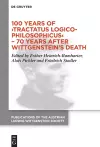 100 Years of ›Tractatus Logico-Philosophicus‹ – 70 Years after Wittgenstein’s Death cover