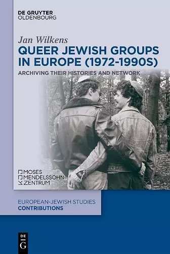 Queer Jewish Groups in Europe (1972-1990s) cover