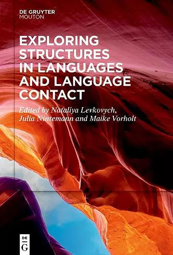 Exploring Structures in Languages and Language Contact cover