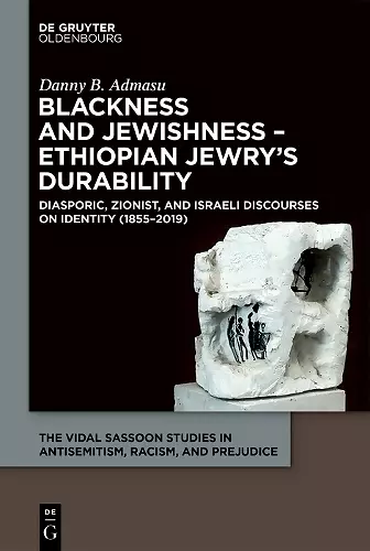 Blackness and Jewishness – Ethiopian Jewry’s Durability cover