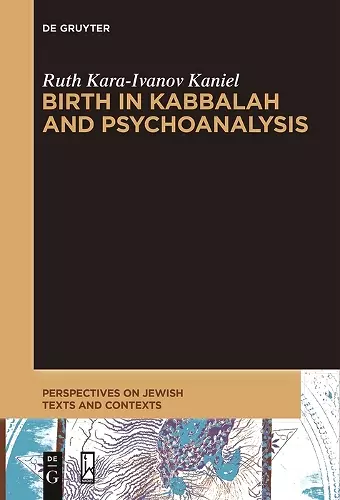Birth in Kabbalah and Psychoanalysis cover
