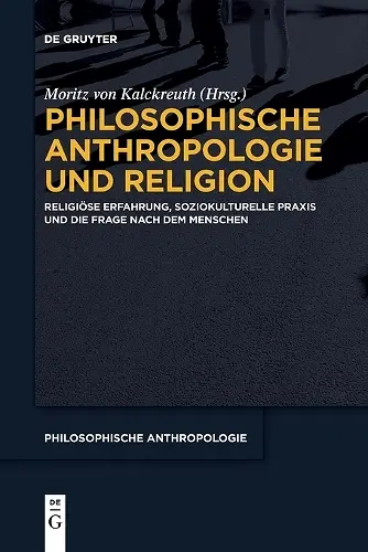 Philosophische Anthropologie Und Religion cover