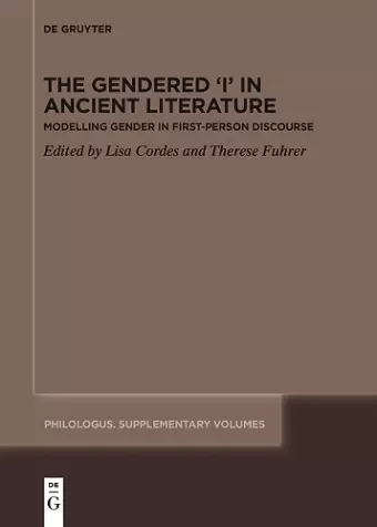The Gendered ‘I’ in Ancient Literature cover