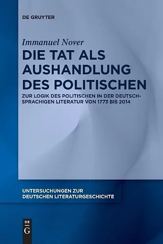 Die Tat als Aushandlung des Politischen cover