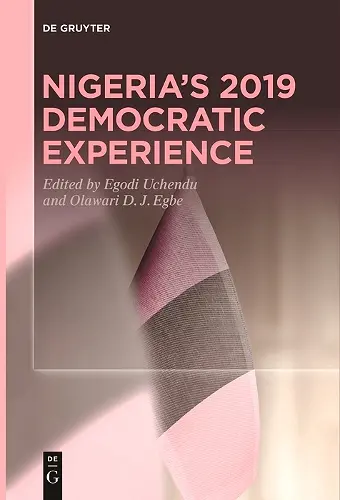 Nigeria's 2019 Democratic Experience cover