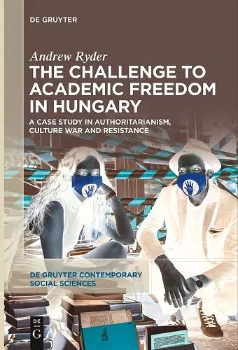 The Challenge to Academic Freedom in Hungary cover