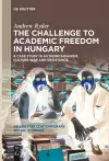 The Challenge to Academic Freedom in Hungary cover