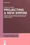 Projecting a New Empire cover