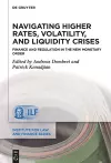 Navigating Higher Rates, Volatility, and Liquidity Crises cover