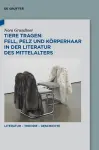 Tiere Tragen: Fell, Pelz Und Körperhaar in Der Literatur Des Mittelalters cover