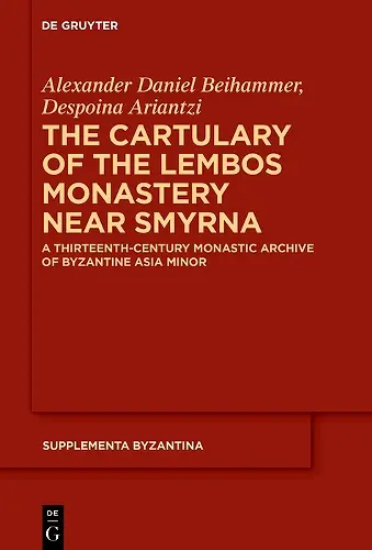 The Cartulary of the Lembos Monastery Near Smyrna cover