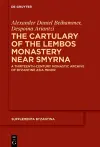 The Cartulary of the Lembos Monastery Near Smyrna cover