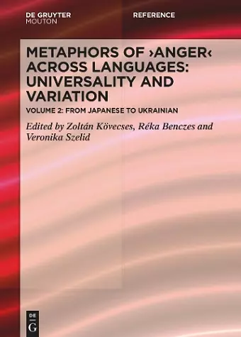 Metaphors of ANGER across Languages: Universality and Variation cover