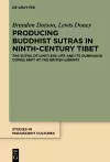 Producing Buddhist Sutras in Ninth-Century Tibet cover