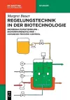 Regelungstechnik in Der Biotechnologie cover