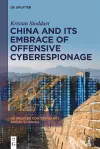 China And Its Embrace of Offensive Cyberespionage cover