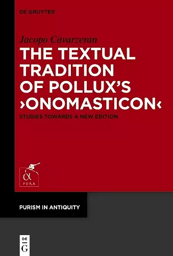 The Textual Tradition of Pollux’s ›Onomasticon‹ cover
