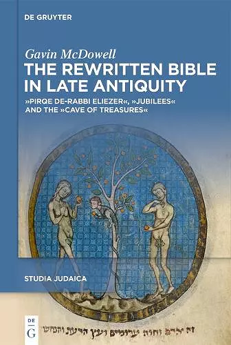 The Rewritten Bible in Late Antiquity cover