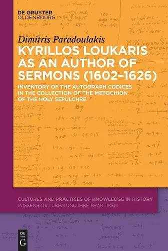 Kyrillos Loukaris as an Author of Sermons (1602–1626) cover