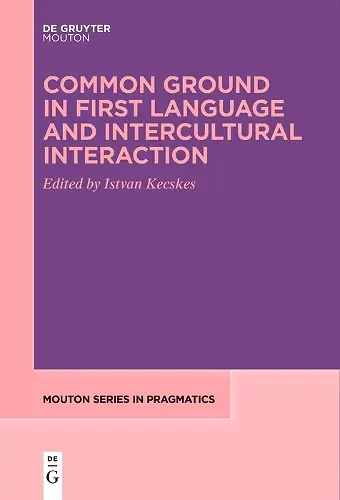Common Ground in First Language and Intercultural Interaction cover