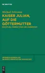 Kaiser Julian, Auf Die Göttermutter cover
