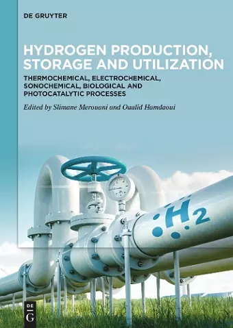 Hydrogen Production, Storage and Utilization cover