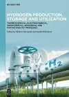 Hydrogen Production, Storage and Utilization cover