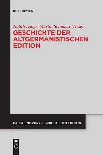 Geschichte der altgermanistischen Edition cover