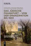 Das Jüdische Frankfurt - Von Der Emanzipation Bis 1933 cover